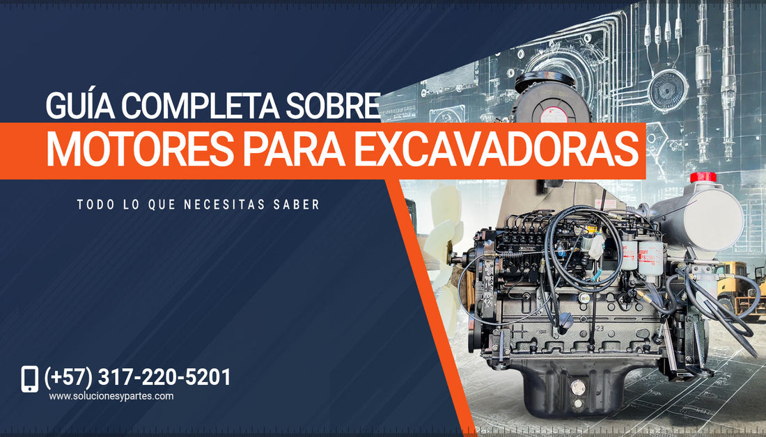 Guía completa sobre motores para excavadoras: Todo lo que necesitas saber