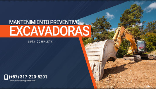 Mantenimiento preventivo de excavadoras: Guía completa